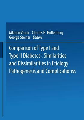 Comparison of Type I and Type II Diabetes: Similarities and Dissimilarities in Etiology, Pathogenesis, and Complications by 