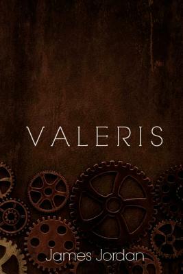 Valeris by James Jordan