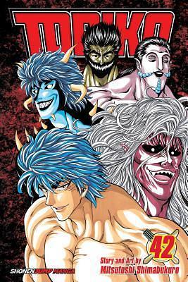 Toriko, Vol. 42 by Mitsutoshi Shimabukuro, Mitsutoshi Shimabukuro