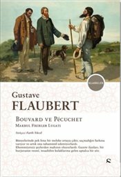 Bouvard ve Pecuchet: Makbul Fikirler Lugatı by Gustave Flaubert