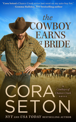 The Cowboy Earns a Bride by Cora Seton