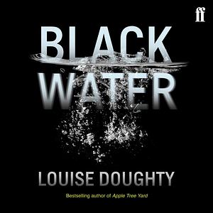 Black Water by Louise Doughty