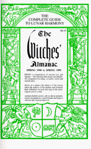 The Witches' Almanac: Spring 1998 to Spring 1999 by Elizabeth Pepper, John Wilcock