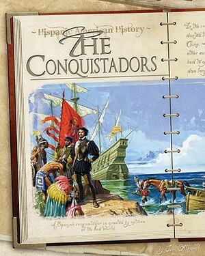 The Conquistadors by Jim Ollhoff