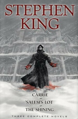 Stephen King: Three Novels - Carrie, Salem's Lot, The Shining by Stephen King