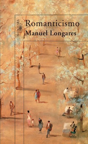 Romanticismo by Manuel Longares