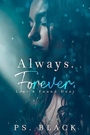 Always. Forever. by P.S. Black, P.S. Black