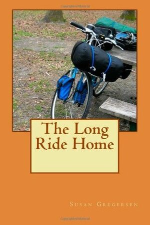 The Long Ride Home by Susan Gregersen