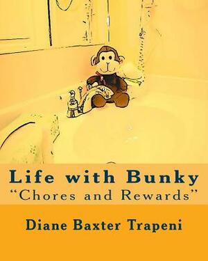 Life with Bunky "Chores and Rewards" by Kenneth Stone, Diane Baxter Trapeni