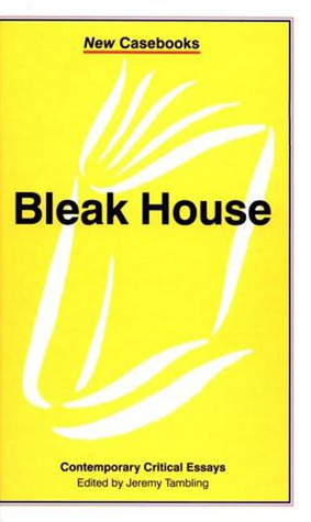 Bleak House: Contemporary Critical Essays by Jeremy Tambling