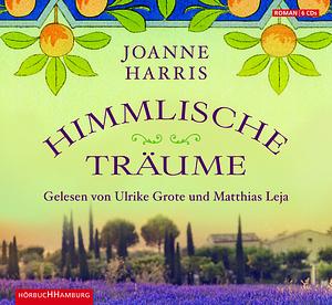 Himlische Träume by Joanne Harris