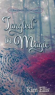 Tangled in Magic by Kim Ellis