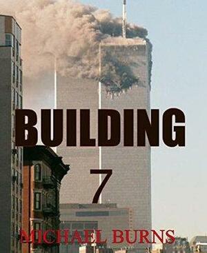 Building 7 by Michael Burns