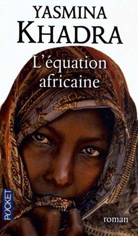 L'équation africaine by Yasmina Khadra
