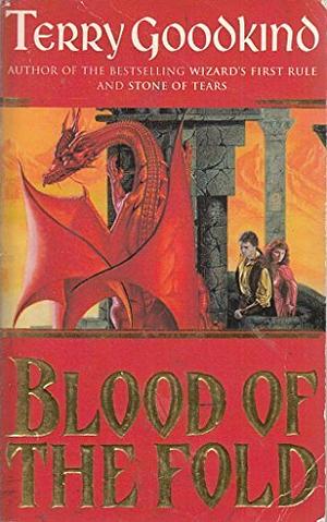 Blood of the Fold by Terry Goodkind