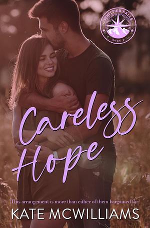 Careless Hope by Kate McWilliams, Kate McWilliams