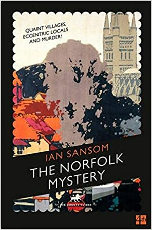 The Norfolk Mystery by Ian Sansom