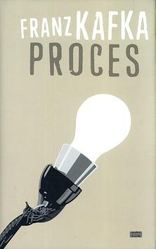 Proces by Franz Kafka