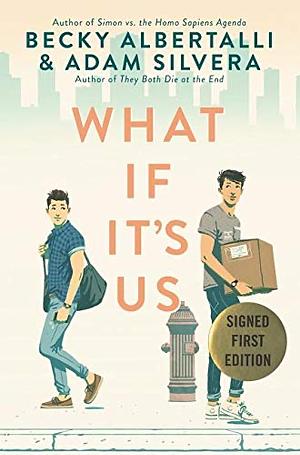 What If It's Us by Becky Albertalli, Adam Silvera