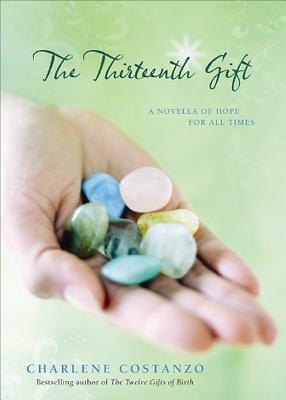 The Thirteenth Gift by Charlene Costanzo