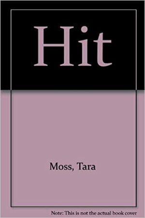 Hit by Tara Moss
