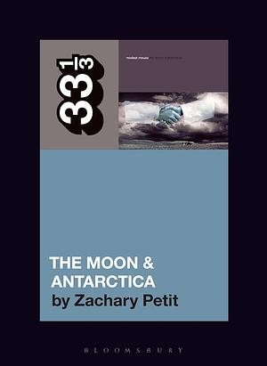 Modest Mouse's The Moon &amp; Antarctica by Zachary Petit