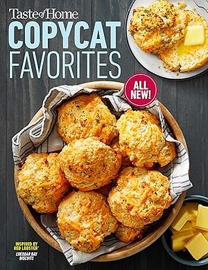 Taste of Home Copycat Favorites, Volume 2 by Taste of Home