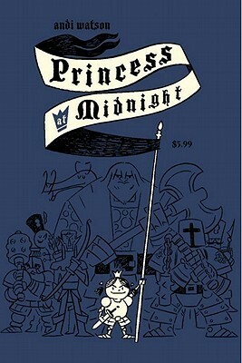 Princess at Midnight by Andi Watson
