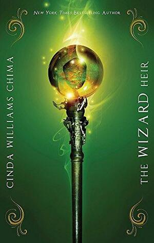 The Wizard Heir by Cinda Williams Chima