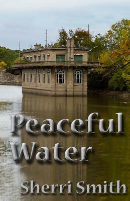 Peaceful water by Sherri Smith