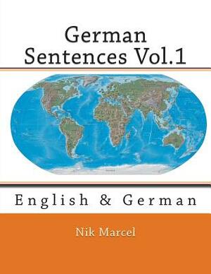 German Sentences Vol.1: English & German by Hildegard Benedick