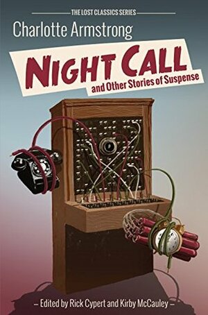Night Call and Other Stories of Suspense by McCauley Kirby, Cypert Rick, Charlotte Armstrong