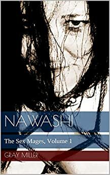 Nawashi by Gray Miller