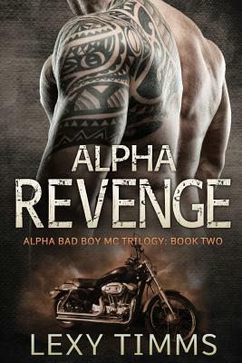 Alpha Revenge by Lexy Timms