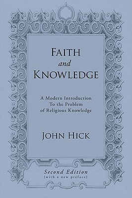 Faith and Knowledge by John Hick