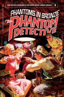 The Phantom Detective: Phantoms in Bronze by Matthew Moring, Laurence Donovan