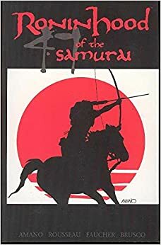 Ronin Hood of the 47 Samurai by Jeff Amano