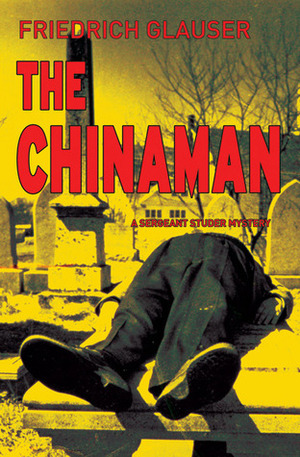 The Chinaman by Mike Mitchell, Friedrich Glauser