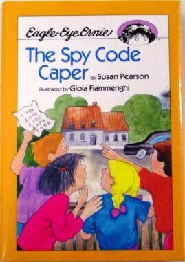 The Spy Code Caper by Gioia Fiammenghi, Susan Pearson