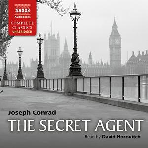 The Secret Agent by Joseph Conrad