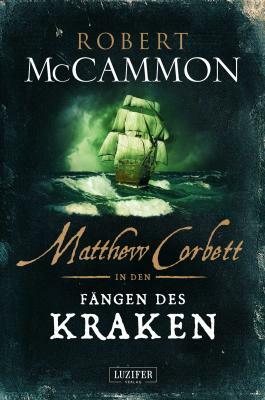 Matthew Corbett in den Fängen des Kraken by Robert R. McCammon