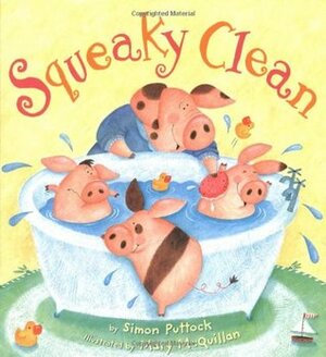 Squeaky Clean by Mary McQuillan, Simon Puttock