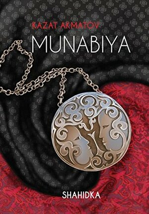 Munabia by Laura Hamilton, Varvara Perekrest, Elizabeth Adams, Kazat Akmatov