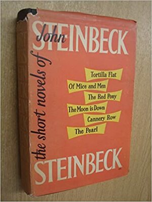 The Short Novels by John Steinbeck