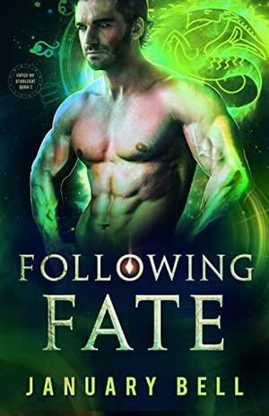 Following Fate by January Bell