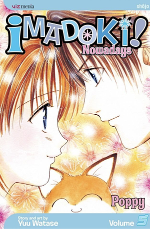 Imadoki!, Vol. 5: Poppy by Yuu Watase