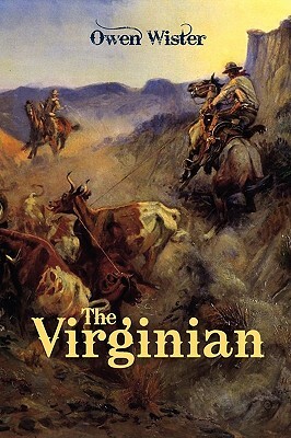 The Virginian by Owen Wister