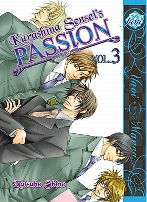 Kurashina Sensei's Passion, Volume 3 by Natsuho Hino