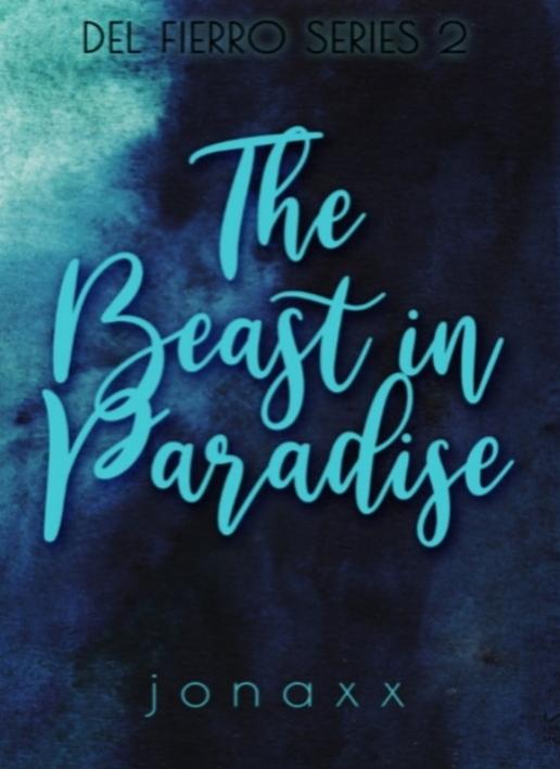 The Beast in Paradise by Jonah Mae Pacala (Jonaxx) | The StoryGraph