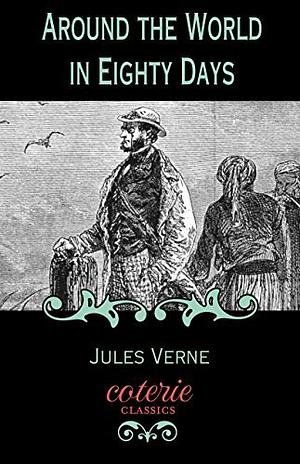 Around the World in Eighty Days by Jules Verne